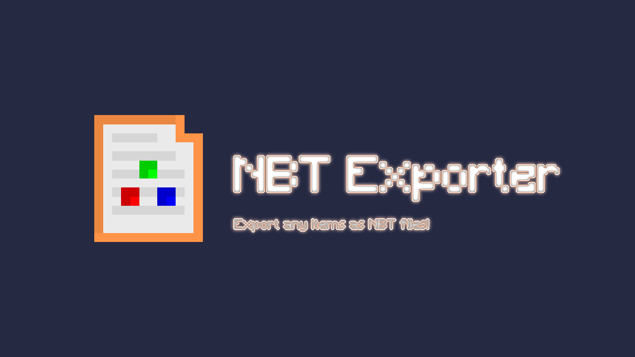 NBT Exporter Export any items as NBT files!